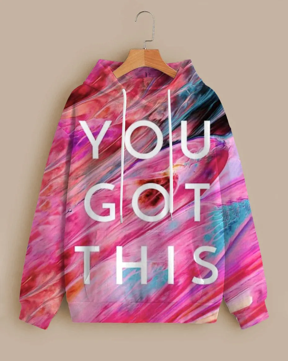 You Got This Long-sleeved Hoodie
